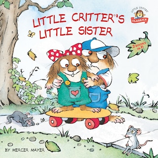 Front cover_Little Critter's Little Sister