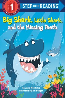 Front cover_Big Shark, Little Shark, And The Missing Teeth