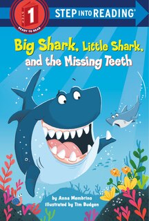 Front cover_Big Shark, Little Shark, And The Missing Teeth