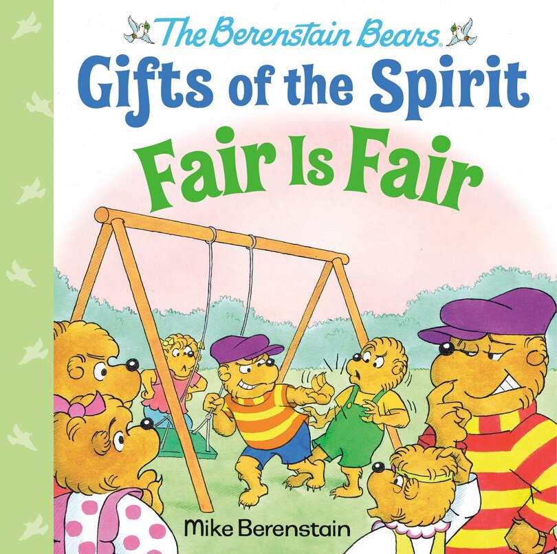 Front cover_Fair Is Fair (berenstain Bears Gifts Of The Spirit)