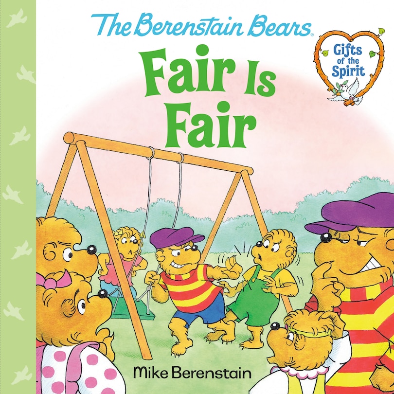 Front cover_Fair Is Fair (Berenstain Bears Gifts of the Spirit)