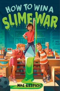 Front cover_How To Win A Slime War