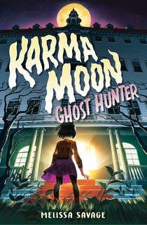 Front cover_Karma Moon--ghost Hunter
