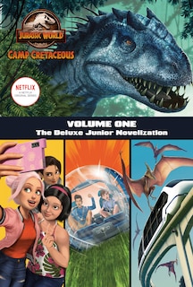 Front cover_Camp Cretaceous, Volume One: The Deluxe Junior Novelization (jurassic World:  Camp Cretaceous)