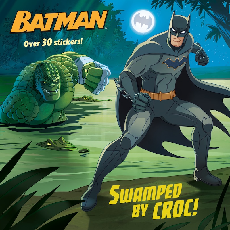 Front cover_Swamped By Croc! (dc Super Heroes: Batman)