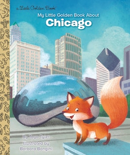 Front cover_My Little Golden Book About Chicago