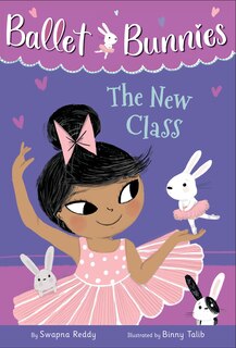 Couverture_Ballet Bunnies #1: The New Class