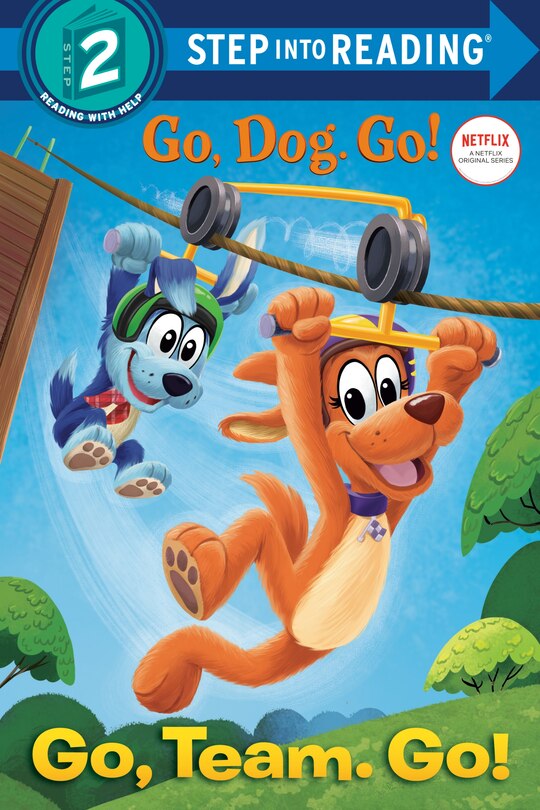 Front cover_Go, Team. Go! (netflix: Go, Dog. Go!)