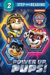 Front cover_Power up, Pups! (PAW Patrol: The Mighty Movie)