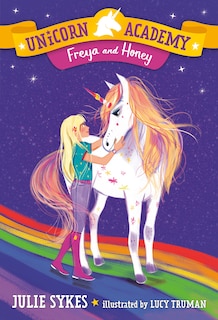 Couverture_Unicorn Academy #10: Freya And Honey
