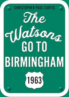 Couverture_The Watsons Go To Birmingham--1963: 25th Anniversary Edition