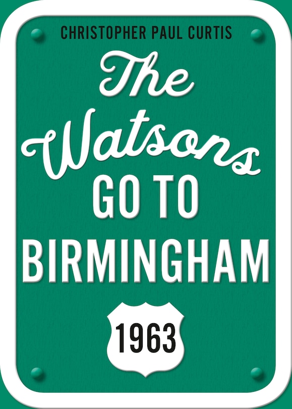 Couverture_The Watsons Go To Birmingham--1963: 25th Anniversary Edition