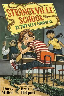 Front cover_Strangeville School Is Totally Normal