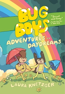 Front cover_Bug Boys: Adventures And Daydreams