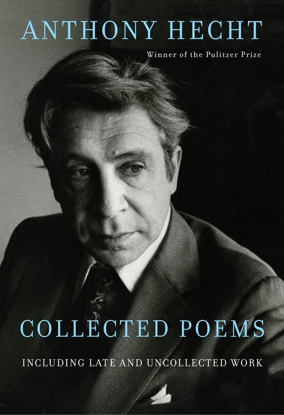 Couverture_Collected Poems of Anthony Hecht