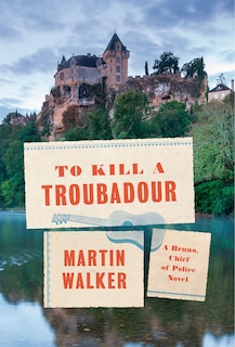 Front cover_To Kill A Troubadour