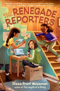 Front cover_The Renegade Reporters