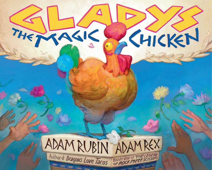 Front cover_Gladys The Magic Chicken