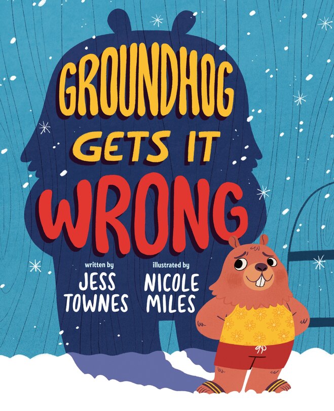 Front cover_Groundhog Gets It Wrong