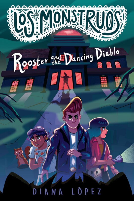 Front cover_Los Monstruos: Rooster and the Dancing Diablo