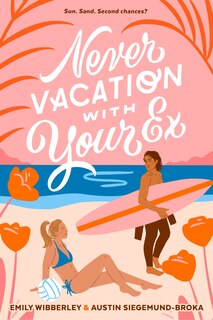 Front cover_Never Vacation with Your Ex