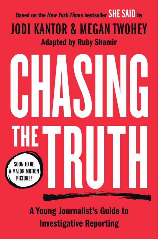Front cover_Chasing The Truth: A Young Journalist's Guide To Investigative Reporting