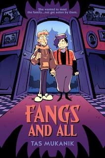Front cover_Fangs and All: A Graphic Novel