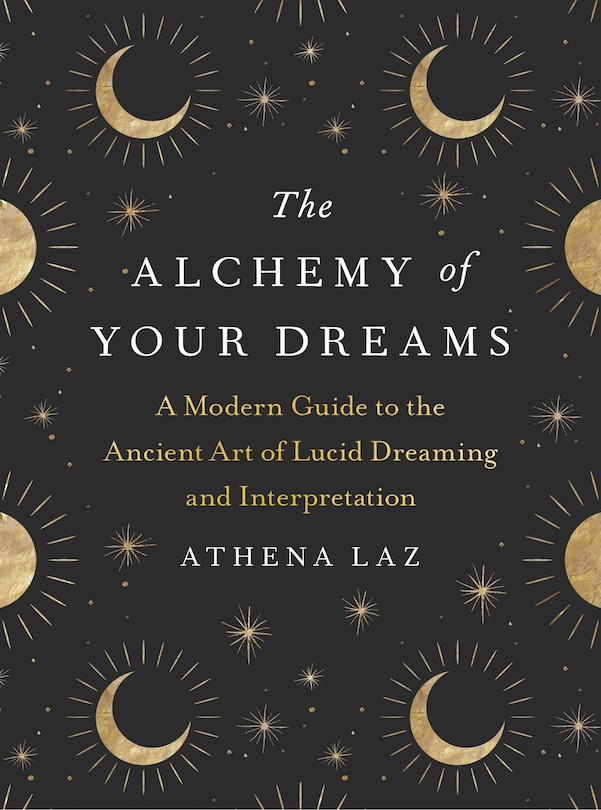 Front cover_The Alchemy Of Your Dreams