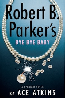 Front cover_Robert B. Parker's Bye Bye Baby