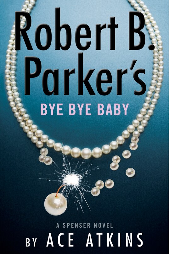 Front cover_Robert B. Parker's Bye Bye Baby