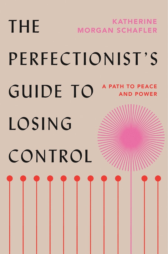 Front cover_The Perfectionist's Guide To Losing Control