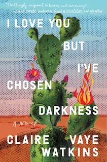 Front cover_I Love You But I've Chosen Darkness