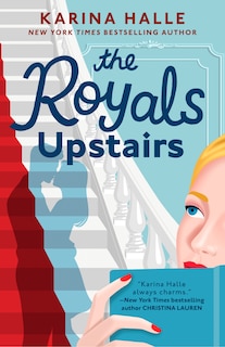 Front cover_The Royals Upstairs