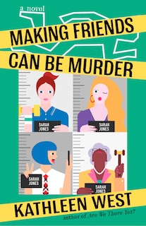 Front cover_Making Friends Can Be Murder