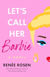 Front cover_Let's Call Her Barbie