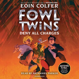Front cover_The Fowl Twins, Book Two: Deny All Charges