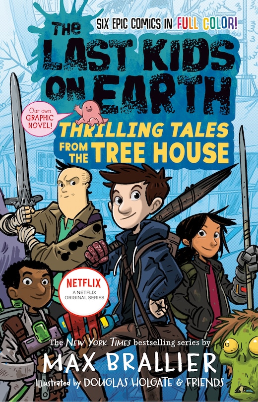 Couverture_The Last Kids On Earth: Thrilling Tales From The Tree House