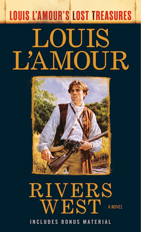 Front cover_Rivers West (Louis L'Amour's Lost Treasures)