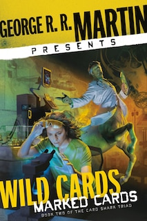 Front cover_George R. R. Martin Presents Wild Cards: Marked Cards
