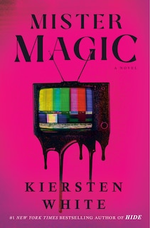 Mister Magic: A Novel