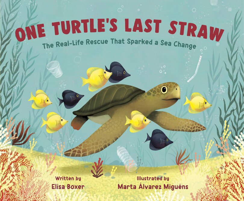 Front cover_One Turtle's Last Straw
