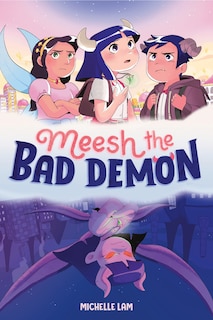 Front cover_Meesh the Bad Demon #1