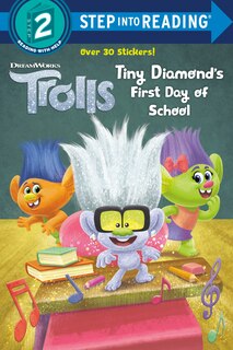 Front cover_Tiny Diamond's First Day Of School (dreamworks Trolls)