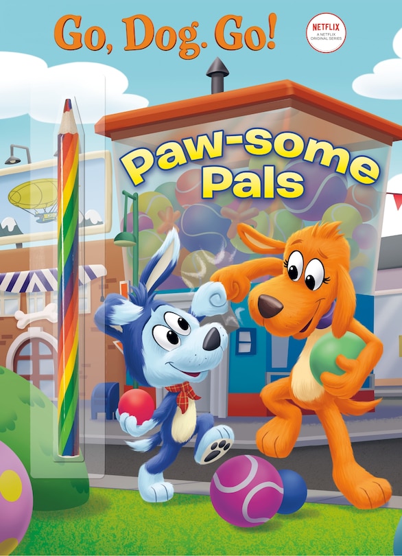 Front cover_Paw-some Pals (netflix: Go, Dog. Go!)