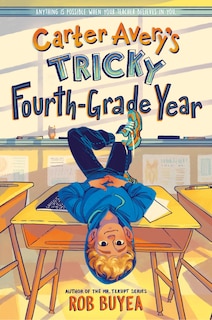Front cover_Carter Avery's Tricky Fourth-Grade Year