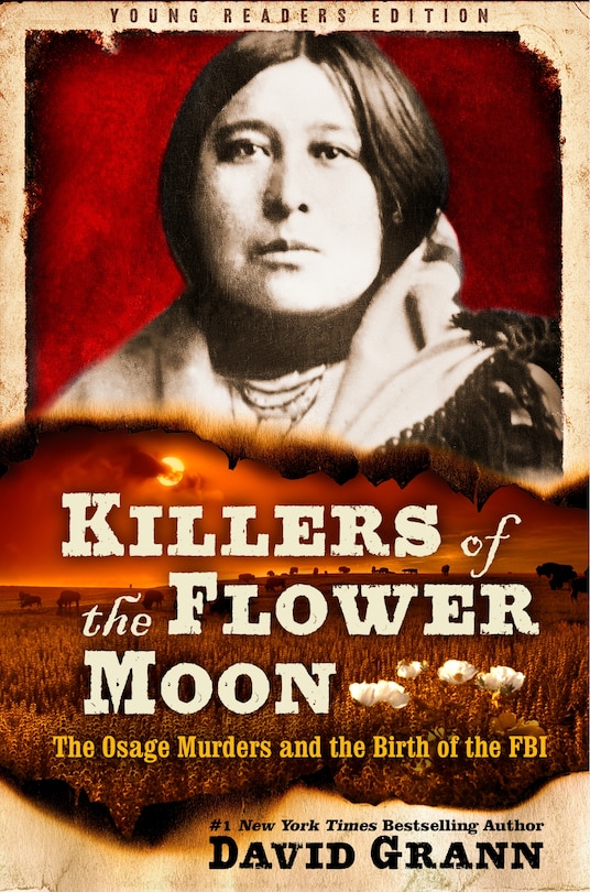 Front cover_Killers Of The Flower Moon: Adapted For Young Readers