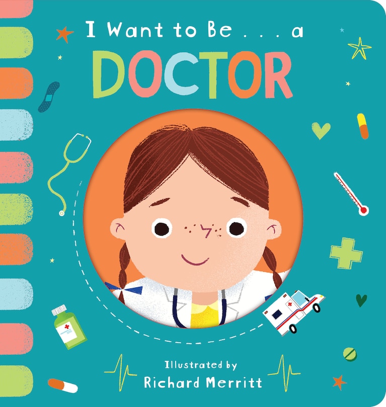 Front cover_I Want To Be... A Doctor