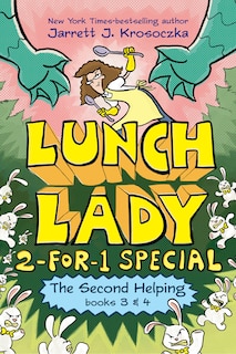 Couverture_The Second Helping (Lunch Lady Books 3 & 4)