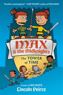 Front cover_Max And The Midknights: The Tower Of Time