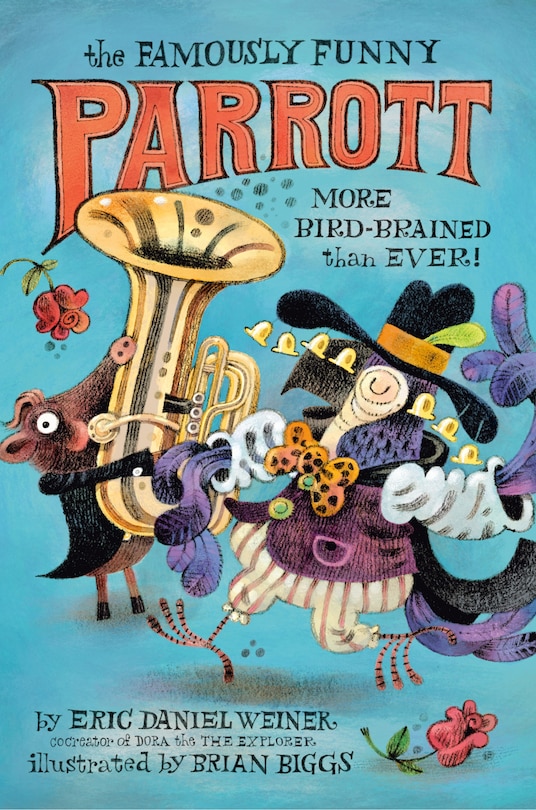 Front cover_The Famously Funny Parrott: More Bird-Brained Than Ever!